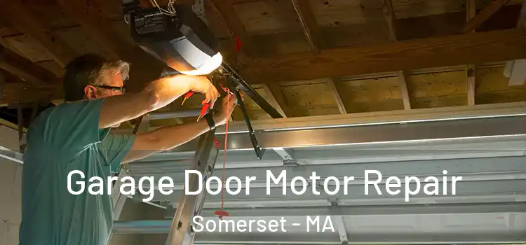  Garage Door Motor Repair Somerset - MA
