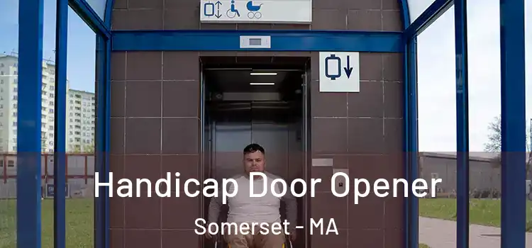 Handicap Door Opener Somerset - MA